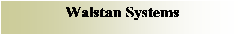 Text Box: Walstan Systems