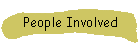 People Involved