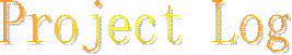 Project Log