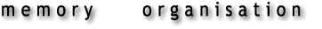 memory organisation