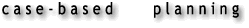 case-based planning