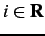 $ i\in\mathbf{R}$