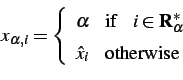 \begin{displaymath} x_{\alpha,i} = \left\{ \begin{array}{lll} \alpha & \mathr... ... \multicolumn{2}{l}{\mathrm{otherwise}} \end{array} \right. \end{displaymath}