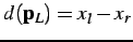 $ d(\mathbf{p}_{L}) =x_{l}-x_{r}$