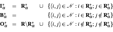 \begin{displaymath} \begin{array}{lllll} \mathbf{I}_\alpha^\ast & = & \mathbf{... ...a^\ast; j\notin\mathbf{R}_\alpha^\ast\right \} \end{array} \end{displaymath}