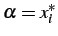 $ \alpha = x^\ast_i$