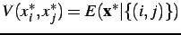 $ V(x^\ast_i,x^\ast_j)=E(\mathbf{x}^\ast\vert\{(i,j)\})$