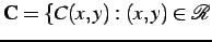 $ \mathbf{C} = \{C(x,y): (x,y)\in\mathcal{R}$