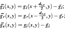 \begin{displaymath}\begin{array}{l} \widetilde{g_1}(x,y)=g_1(x+\frac{d_{x,y}}{2... ... \widetilde{g_\mathrm{c}}(x,y)=g_1(x,y)-\bar{g_1} \end{array}\end{displaymath}