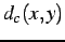 $ d_{c}(x,y)$