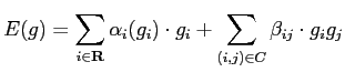$\displaystyle E({g})=\sum_{i \in \mathbf{R}}{\mathbf{\alpha}_i({g}_i) \cdot {g}_i}+ \sum_{(i,j) \in C}\beta_{ij} \cdot {{g}_i}{{g}_j}$