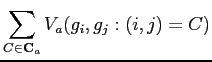 $\displaystyle \sum_{C\in
\mathbf{C}_a}V_a({g}_i,{g}_j:(i,j)=C)$