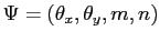 $ \Psi=(\theta_x,\theta_y, m, n)$