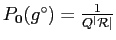 $ P_\mathbf{0}(g^\circ)=\frac{1}{Q^\vert\mathcal{R}\vert}$