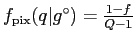 $ f_\mathrm{pix}(q\vert g^\circ) =\frac{1-
f}{Q-1}$