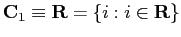 $\displaystyle \mathbf{C}_1\equiv\mathbf{R} =\{i:i\in \mathbf{R}\}$