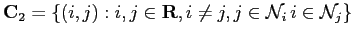 $\displaystyle \mathbf{C}_2=\{(i,j):i,j\in \mathbf{R}, i\neq j, j \in \mathcal{N}_i  i \in \mathcal{N}_j\}$