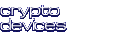 Crypto devices