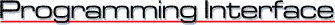 Programming interface